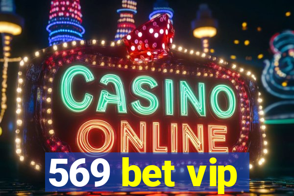 569 bet vip